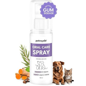 Petroyale Oral Care Spray for Dogs & Cats - Fights Bad Breath, Tartar Build-up, Gum Diseases - Dog Teeth Cleaner - Breath Freshener - Oral Spray | 100ml